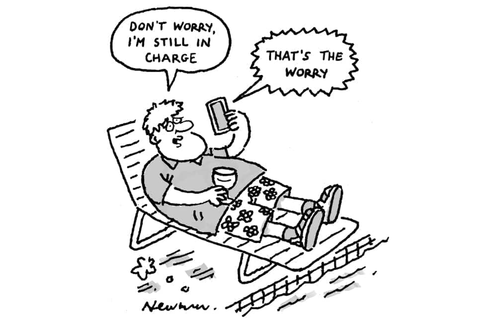 Don’t worry I’m still in charge