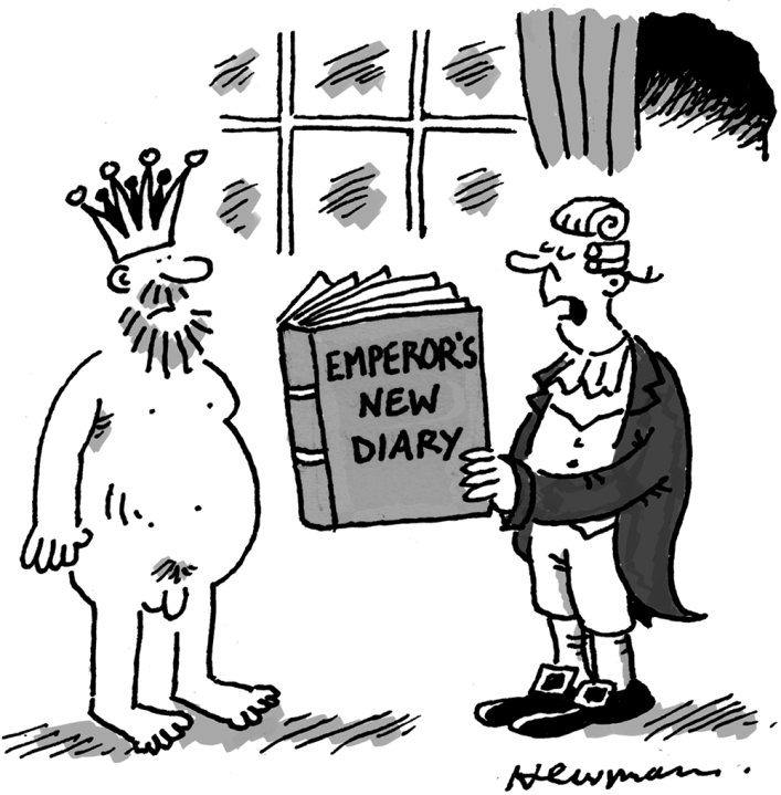 You haven’t got a lot on, Sire