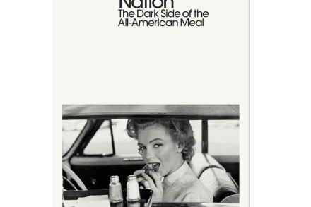 Eric Schlosser: Fast Food Nation – revisited