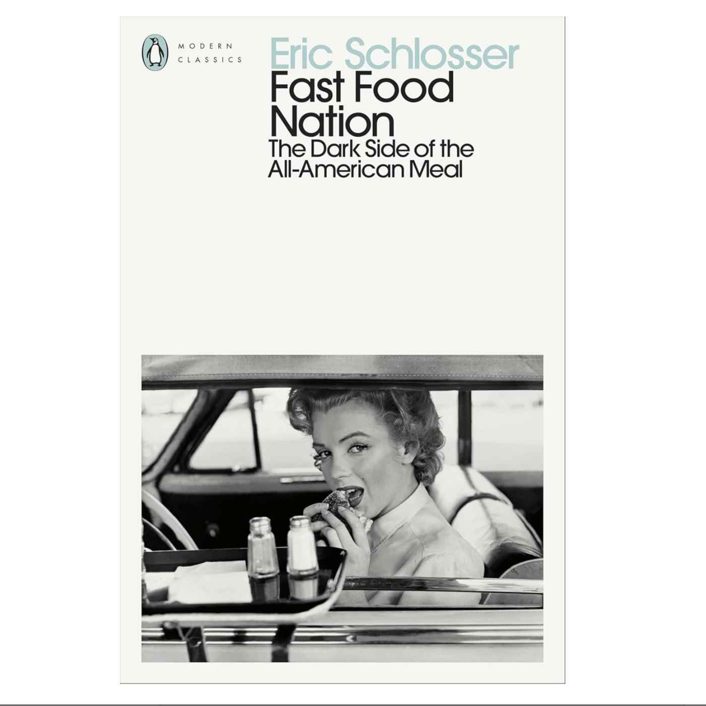 Eric Schlosser: Fast Food Nation – revisited