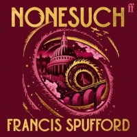 Francis Spufford: Nonesuch