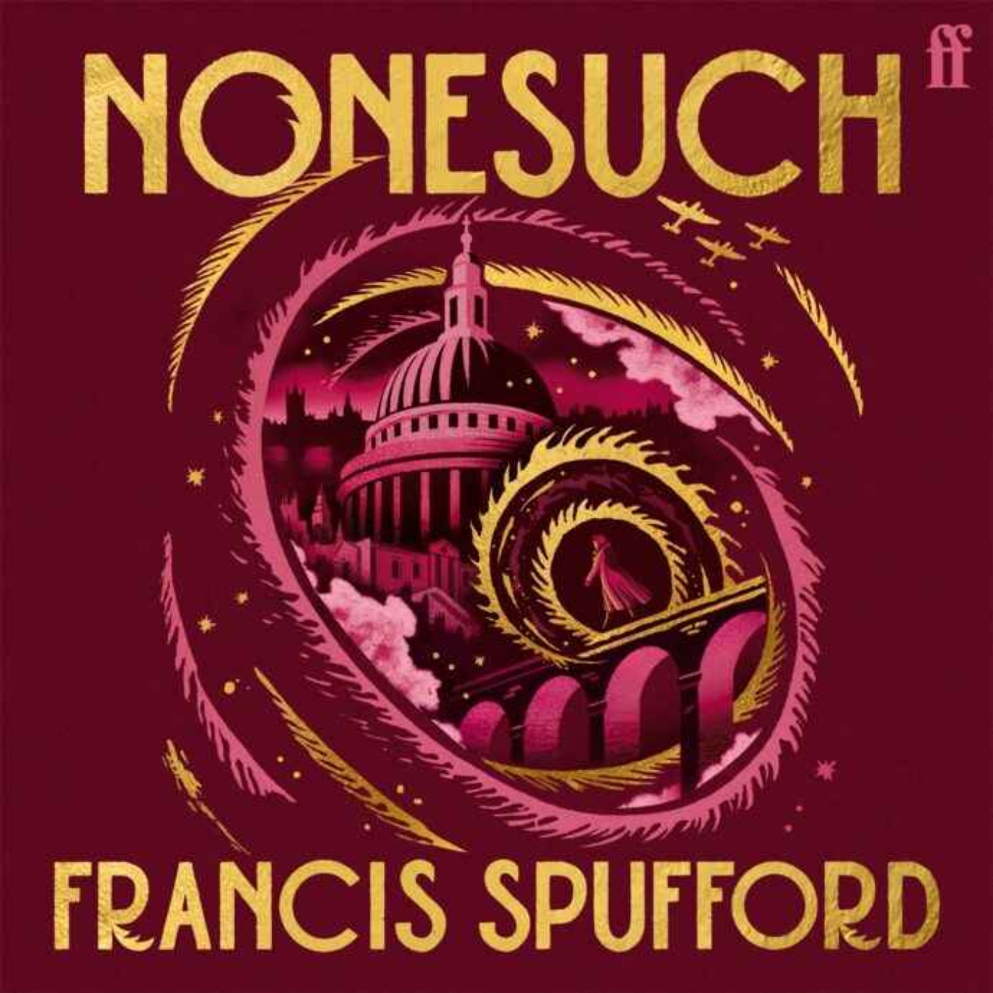 Francis Spufford: Nonesuch