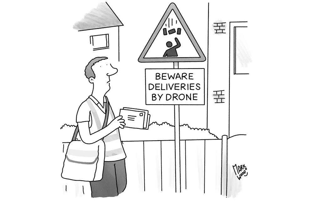 Beware deliveries by drone