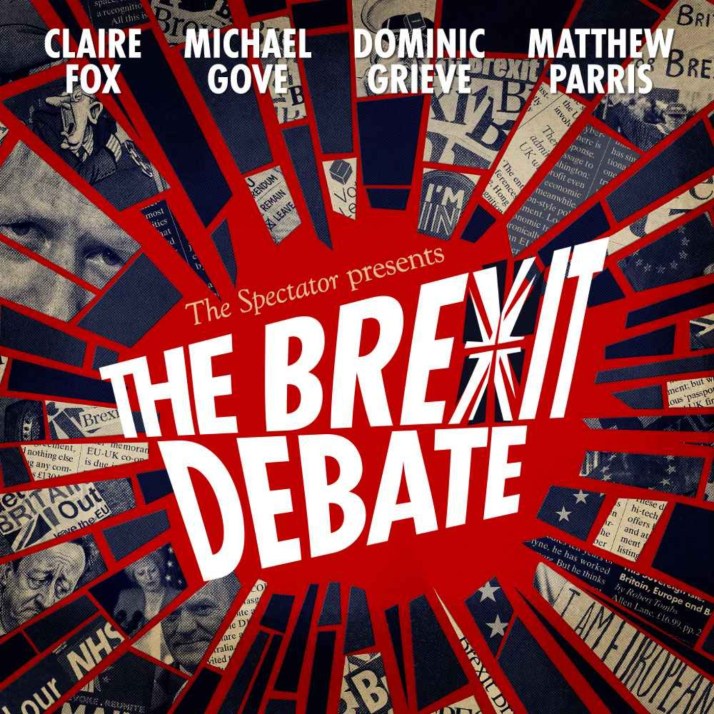 LIVE: The Brexit Debate | Michael Gove & Claire Fox vs Dominic Grieve & Matthew Parris