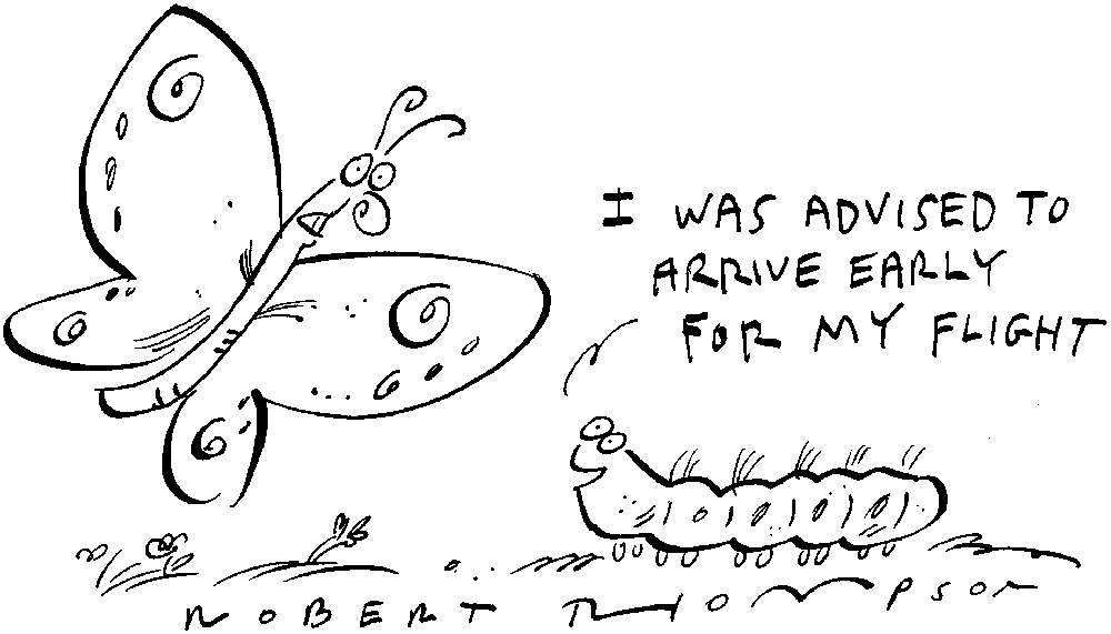 Arrive early