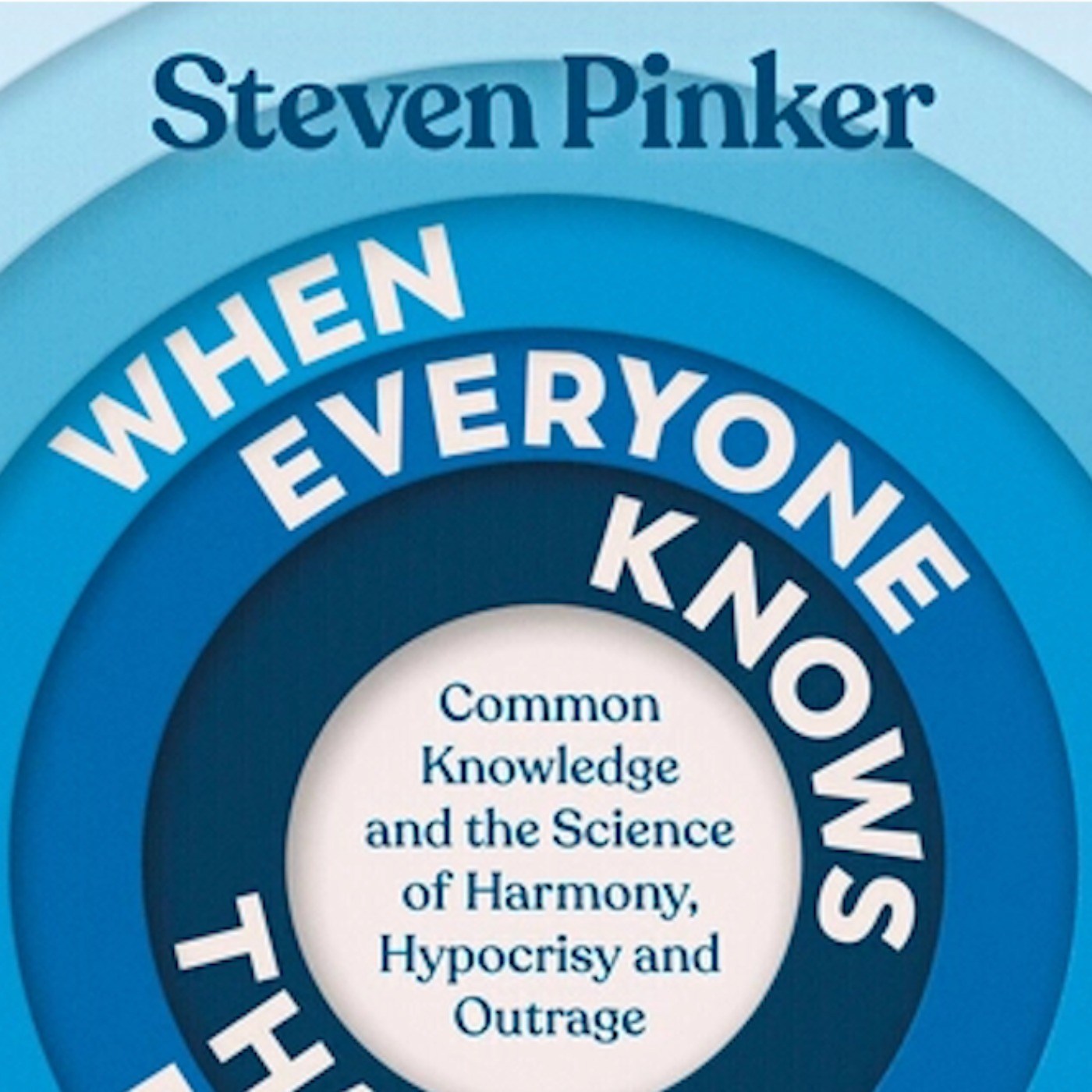 Steven Pinker: When Everyone Knows That Everyone Knows...